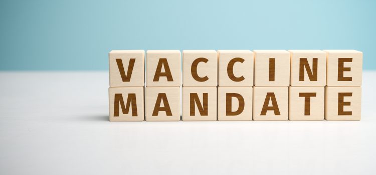 Update: The COVID-19 Vaccine Mandate for Many Businesses Is Off—Again