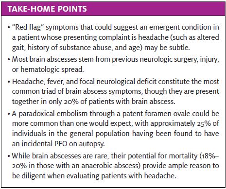 Brain Abscess in an Immunocompetent Patient - Take-Home Points